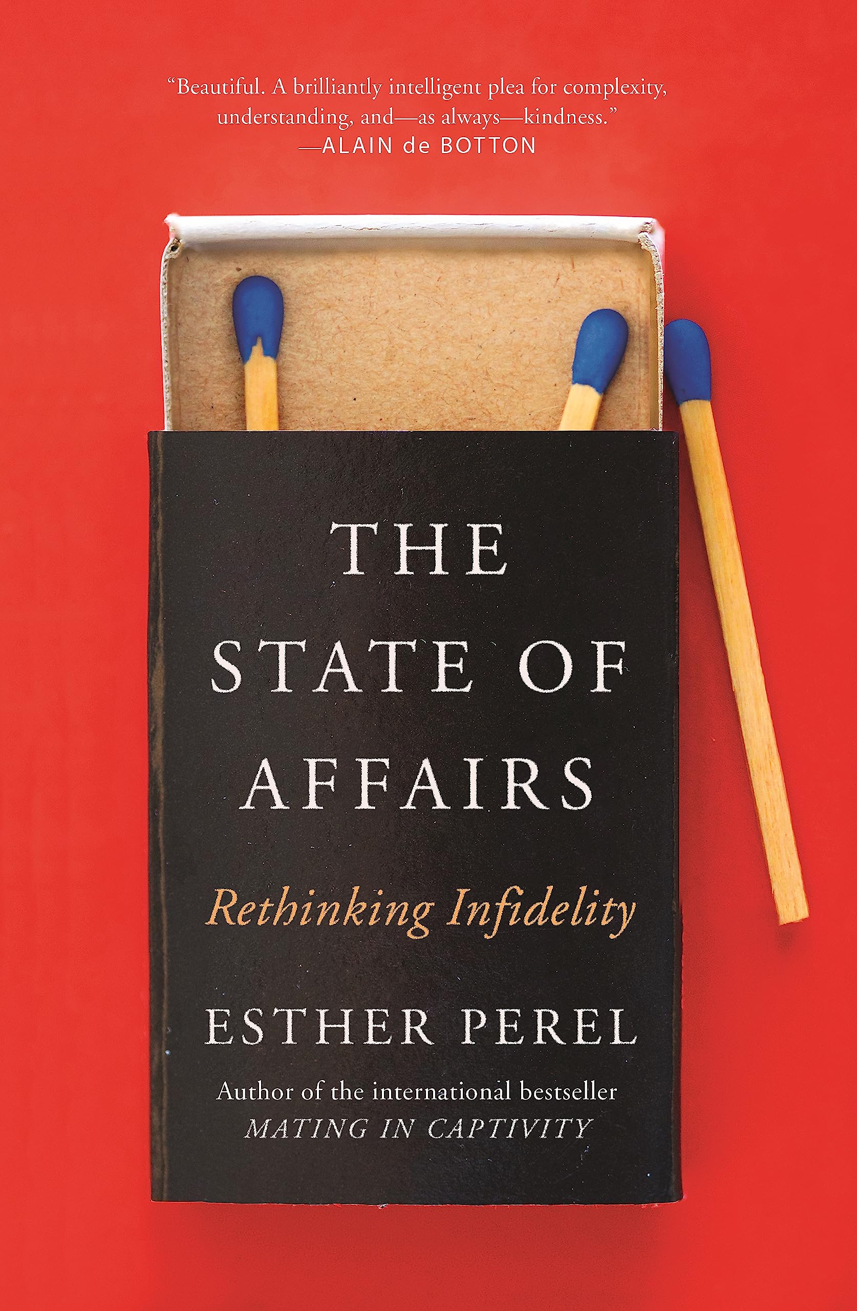 The State of Affairs: Rethinking Infidelity by Esther Perel - paperback front cover, Yellow Kite edition