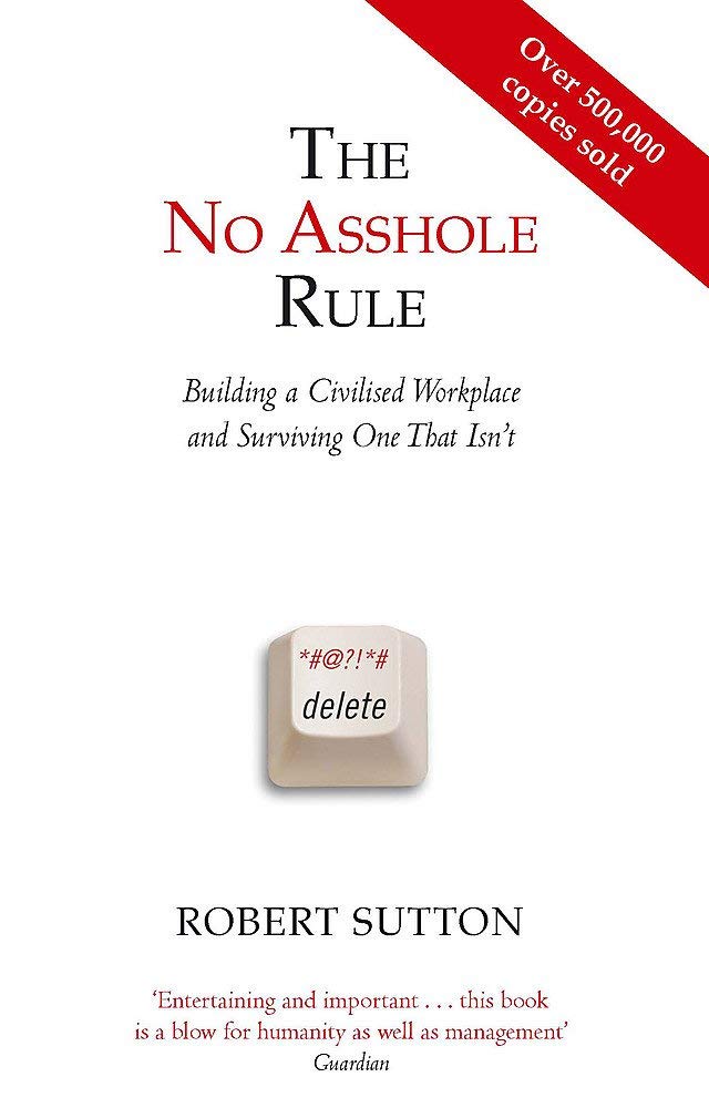The No Asshole Rule, The Asshole Survival Guide, and Good Boss Bad Boss paperbacks fanned out on a white background