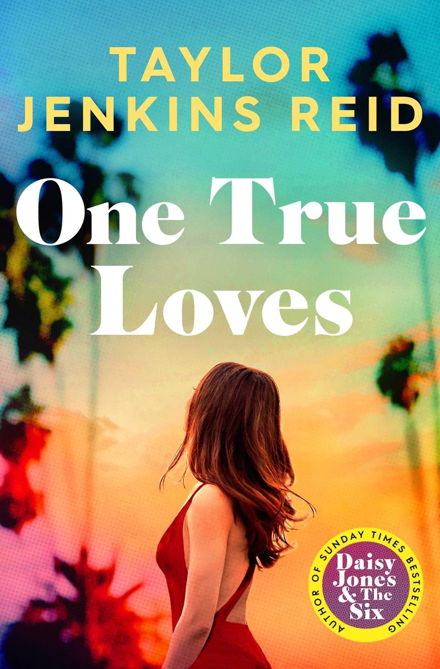 One True Loves by Taylor Jenkins Reid paperback front cover