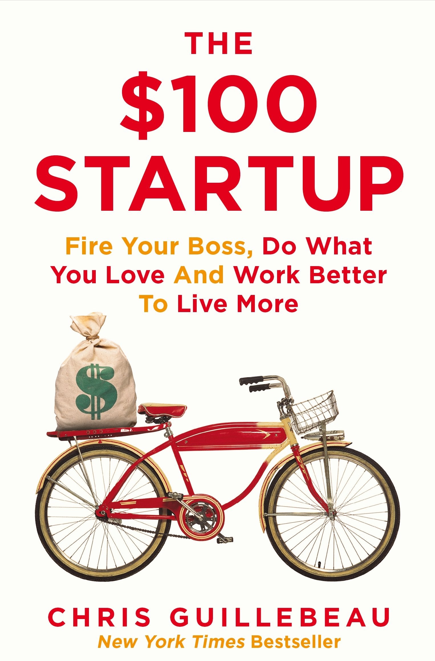 Front cover of The $100 Startup by Chris Guillebeau, New York Times bestselling paperback business book