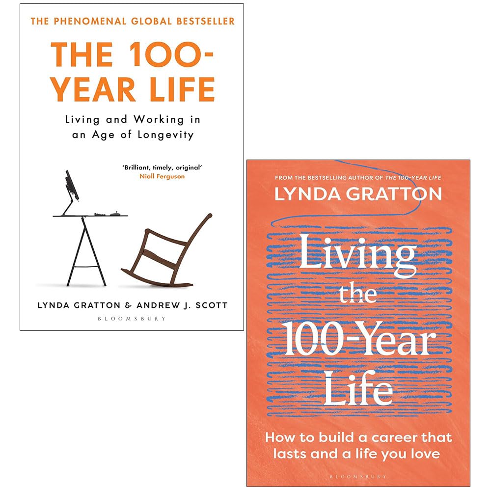 The 100-Year Life by Lynda Gratton and Andrew Scott - front cover of paperback nonfiction book on longevity and career planning