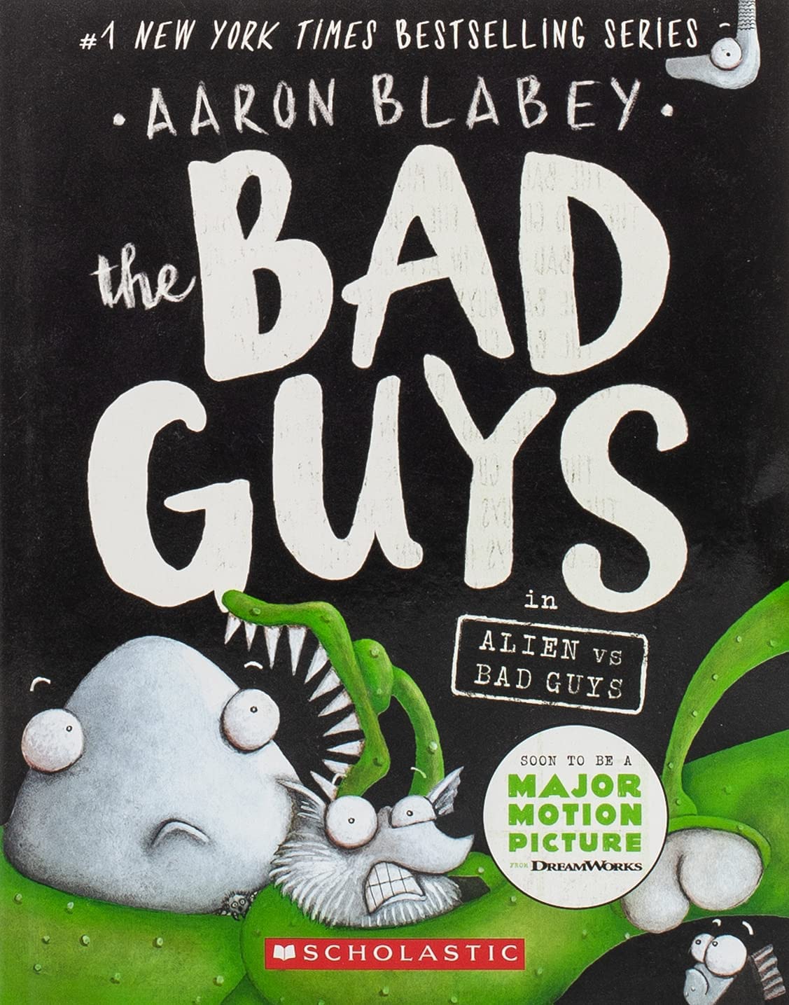 Close-up of The Bad Guys in Alien vs The Bad Guys and Do-You-Think-He-Saurus?! paperback covers