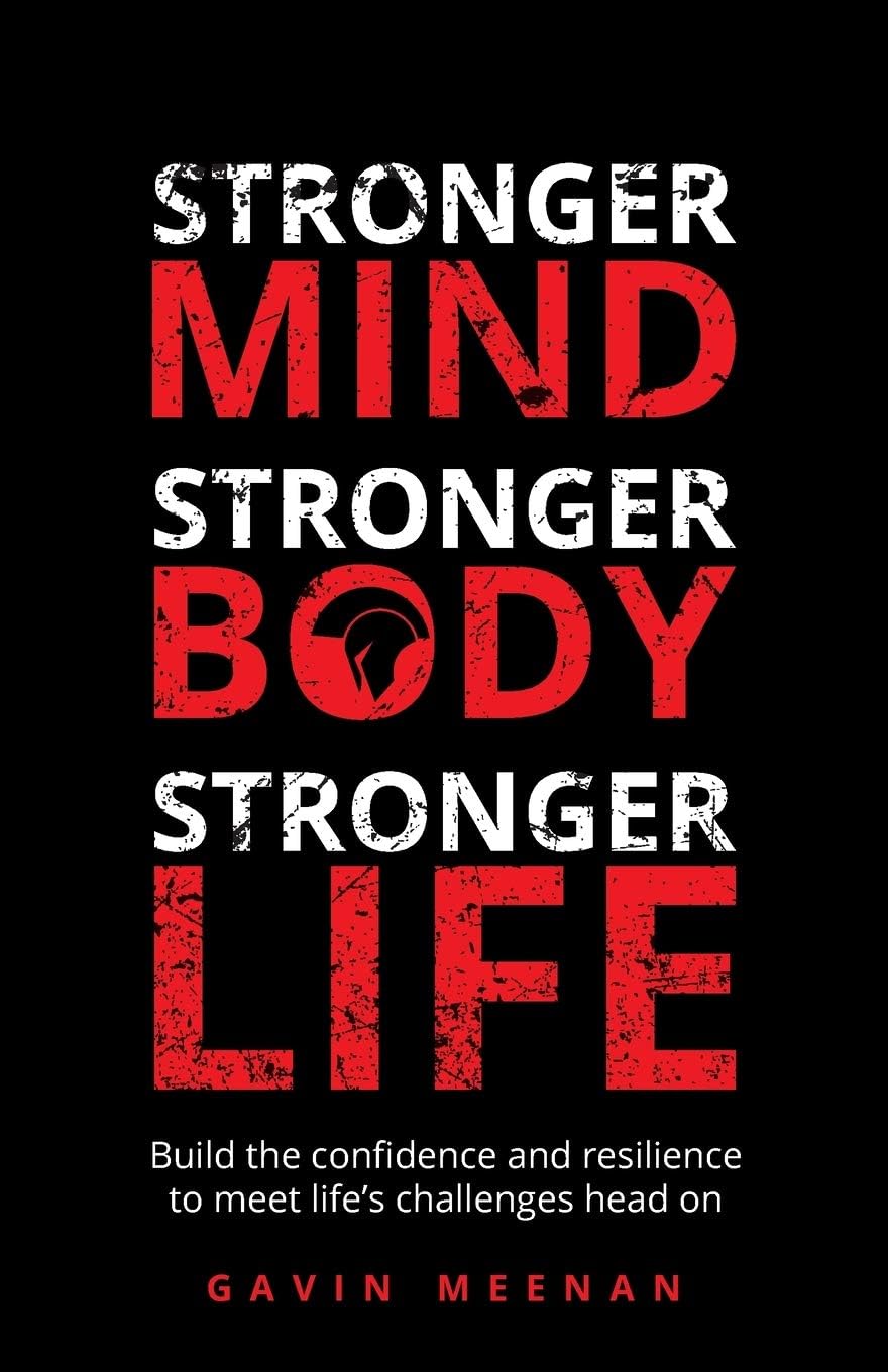 Stronger Mind Stronger Body Stronger Life by Gavin Meenan paperback book cover shown alongside The Creative Act set