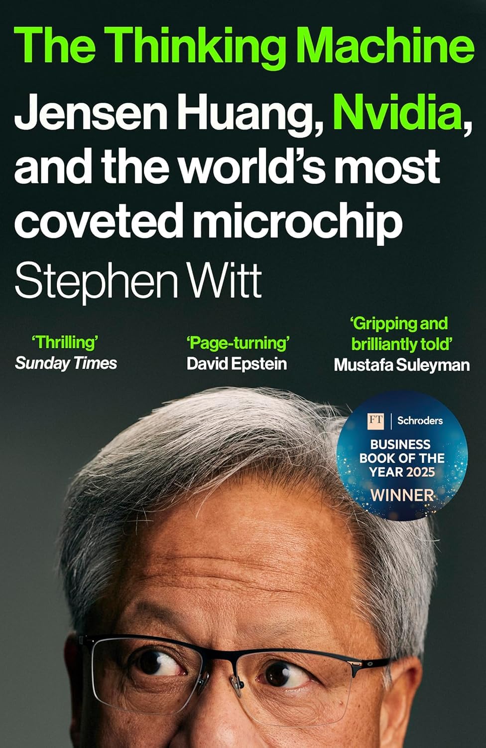 Back cover and synopsis of The Thinking Machine by Stephen Witt, paperback biography of Nvidia's Jensen Huang