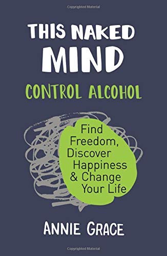 The Alcohol Experiment by Annie Grace paperback front cover, part of the 3 book non-fiction set
