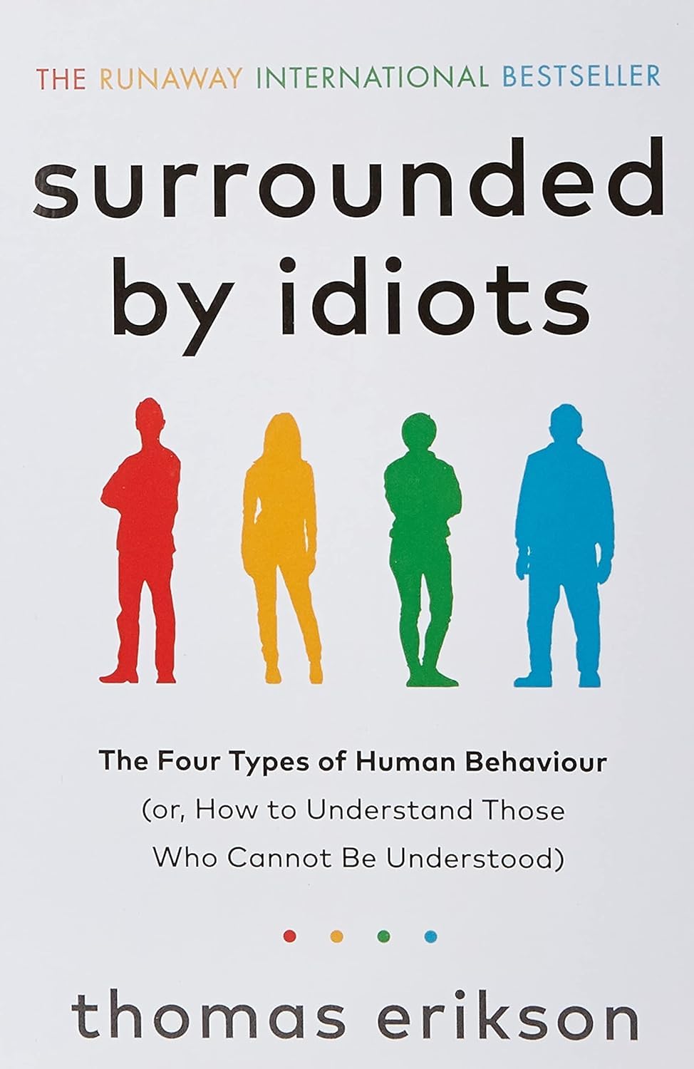 Surrounded by Psychopaths by Thomas Erikson paperback cover from the 3 book collection set