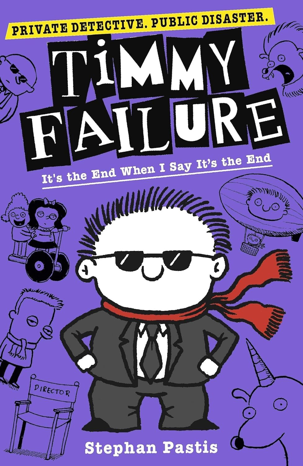 Timmy Failure: It's the End When I Say It's the End paperback cover, book seven in the series