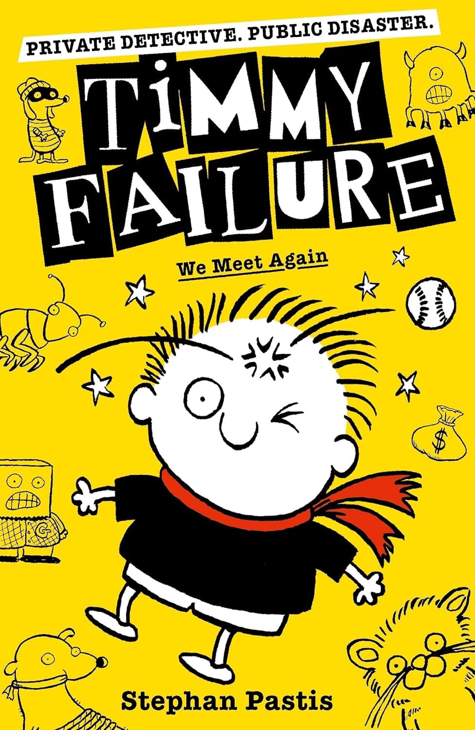 Timmy Failure: We Meet Again paperback cover, book three in the series
