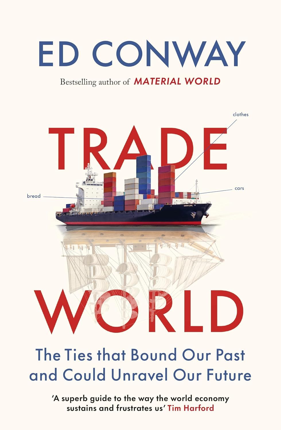 Trade World by Ed Conway paperback front cover, book on global trade and economics