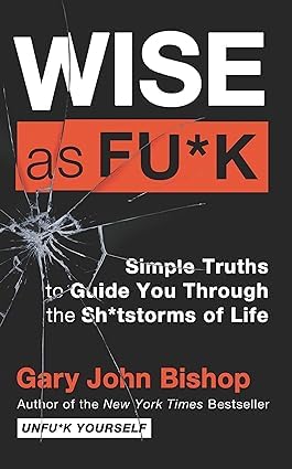 Love Unfu*ked by Gary John Bishop paperback front cover, part of the Unfu*k Yourself 5-book set
