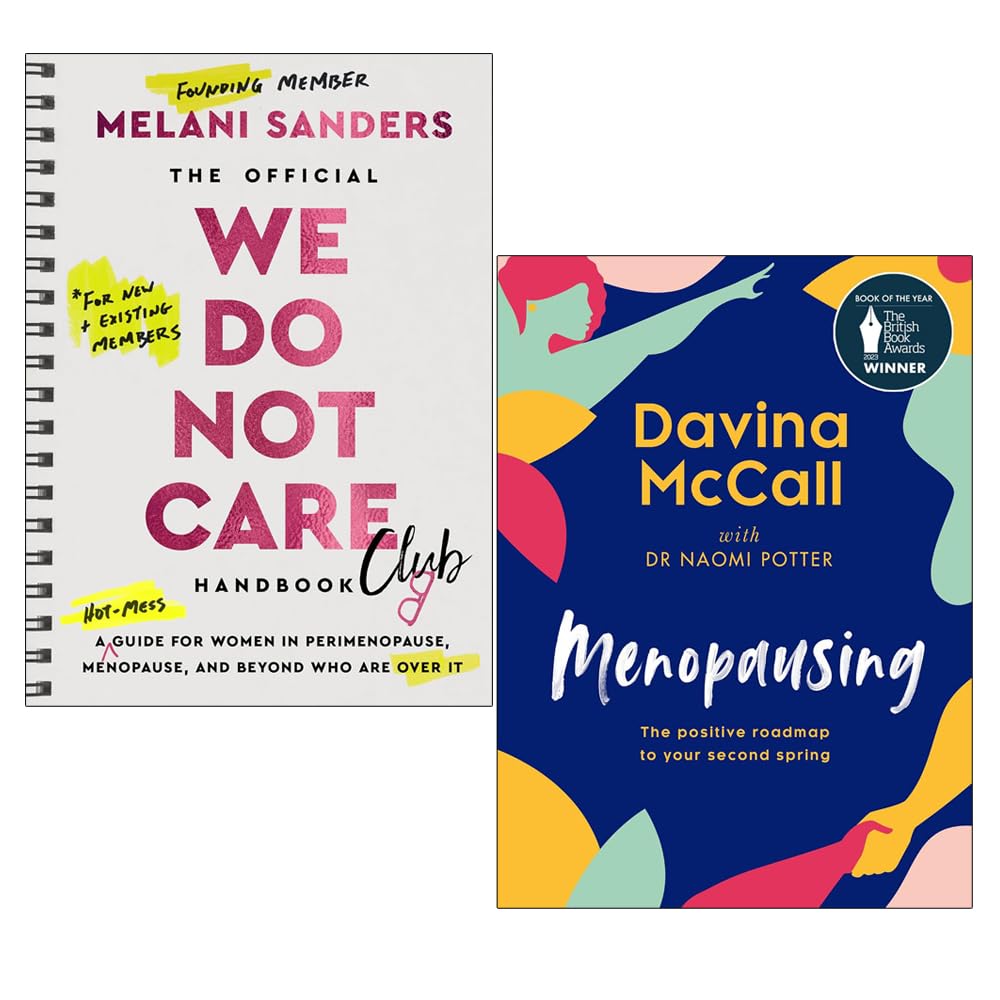 The Official We Do Not Care Club Handbook by Melani Sanders and Menopausing by Davina McCall 2-book hardback set front covers