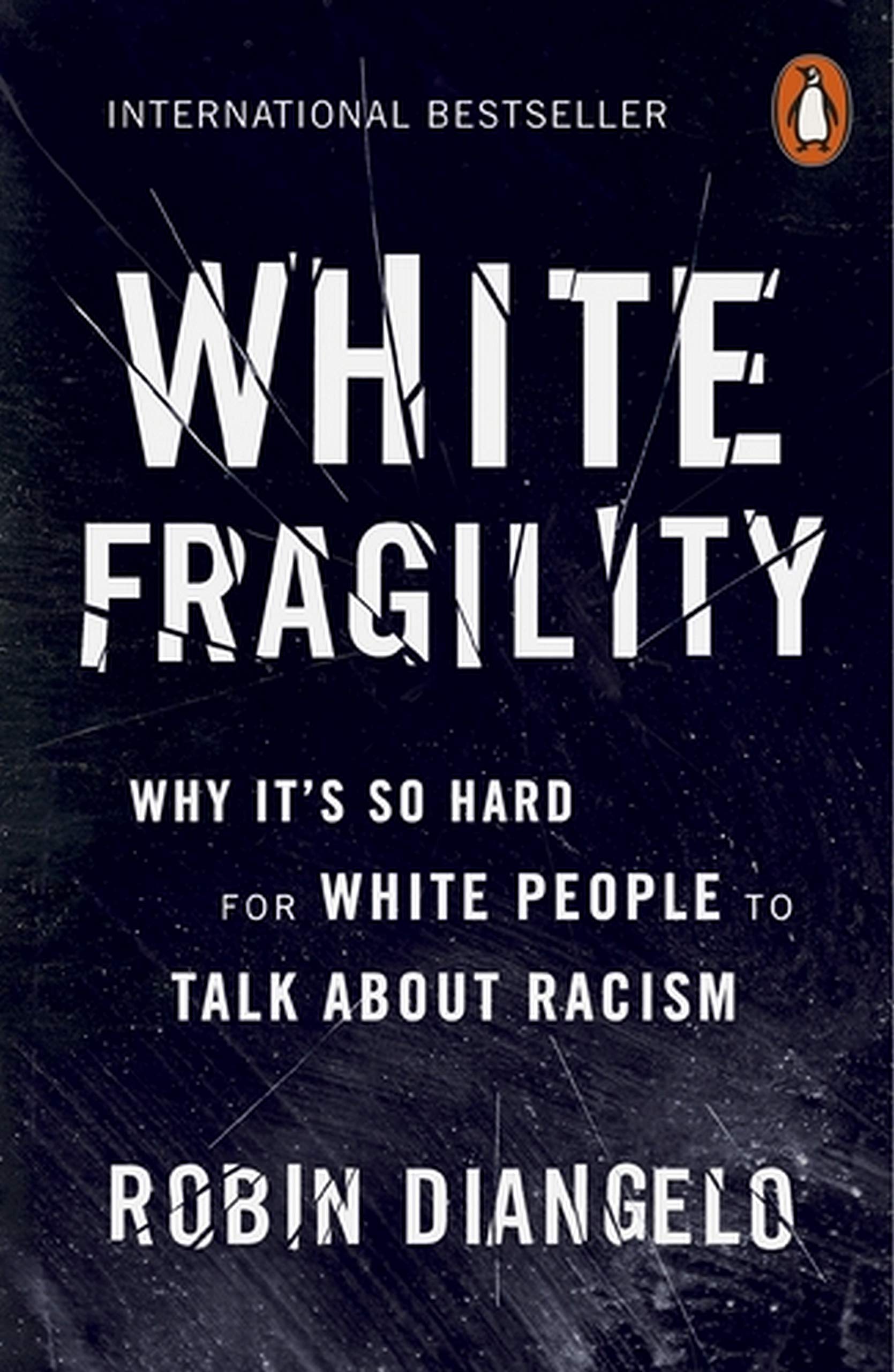 White Fragility by Robin DiAngelo paperback front cover, nonfiction book on race and racism