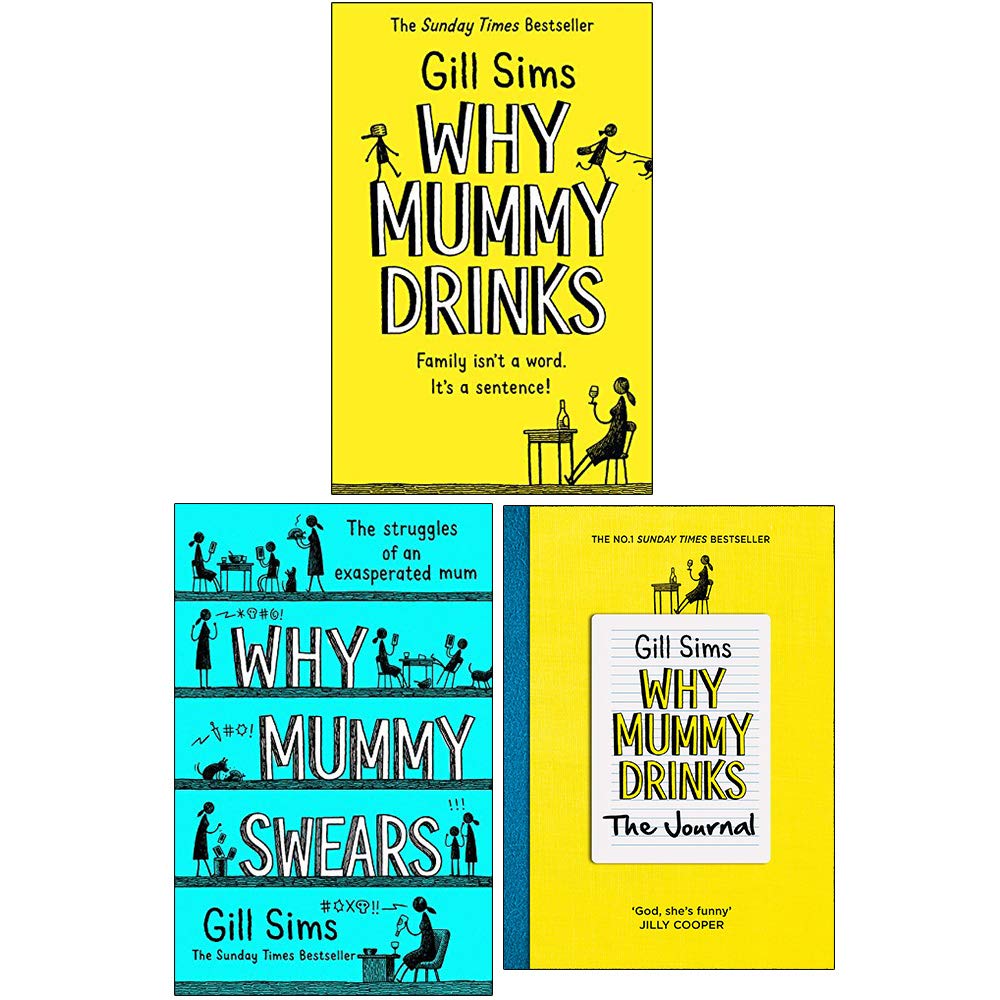 Why Mummy Drinks by Gill Sims paperback front cover, book 1 of the Why Mummy series
