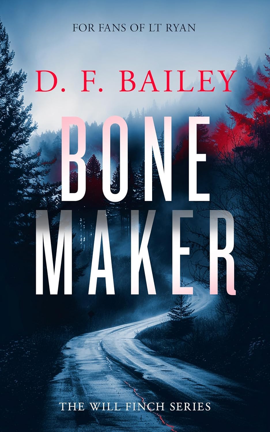 Five Knives and Lone Hunter paperback books by D.F. Bailey in the Will Finch Mystery Thriller Series