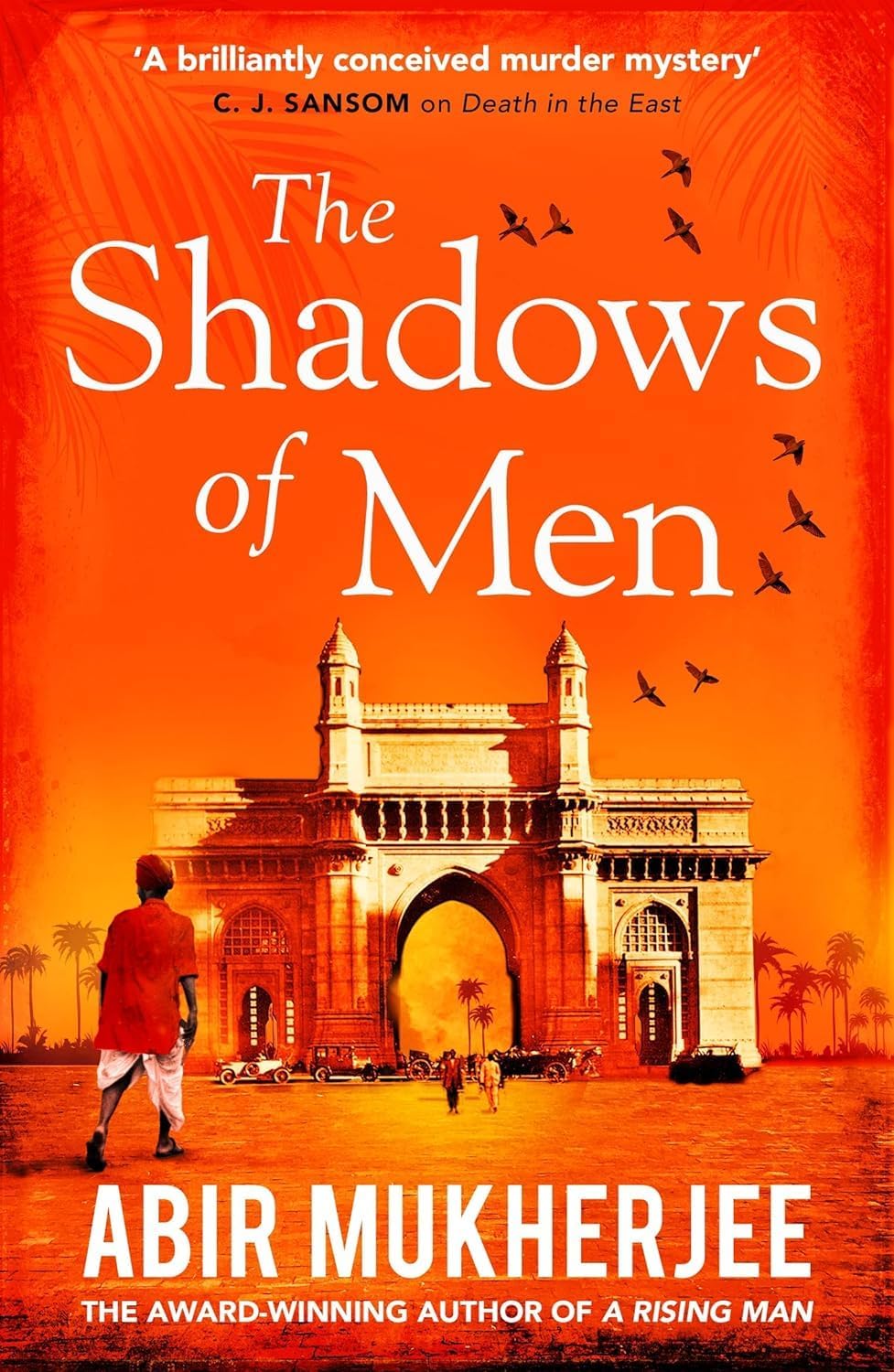The Shadows of Men by Abir Mukherjee - front cover of the fifth Wyndham and Banerjee paperback novel
