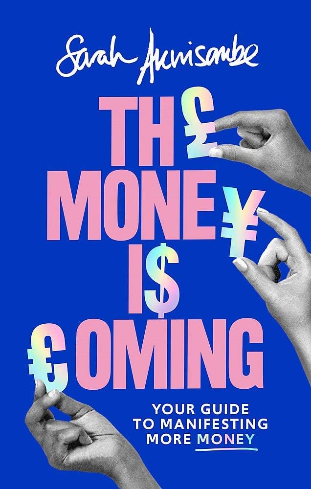 Front cover of The Money Is Coming by Sarah Akwisombe, paperback edition, included in this non-fiction money collection set