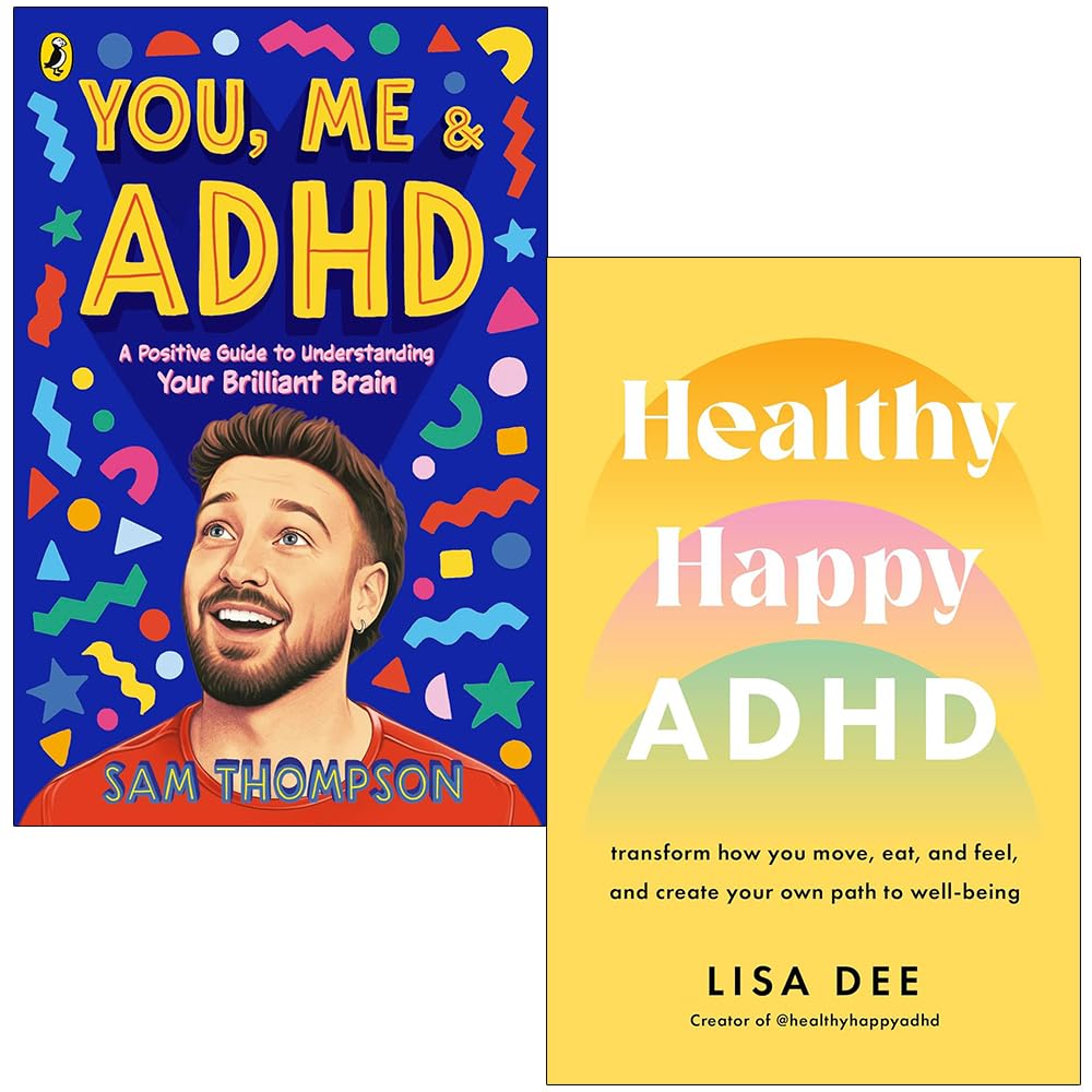 You, Me & ADHD by Sam Thompson and Healthy Happy ADHD by Lisa Dee 2 books collection set front covers, ages 9-12 paperback